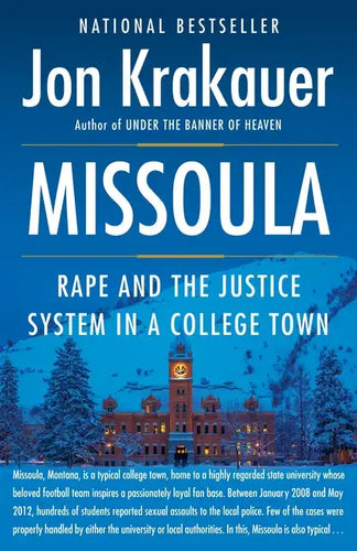 Missoula: Rape and the Justice System in a College Town - Paperback