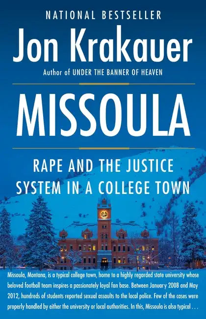 Missoula: Rape and the Justice System in a College Town - Paperback