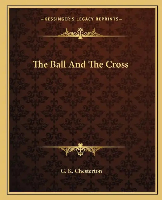 The Ball and the Cross - Paperback