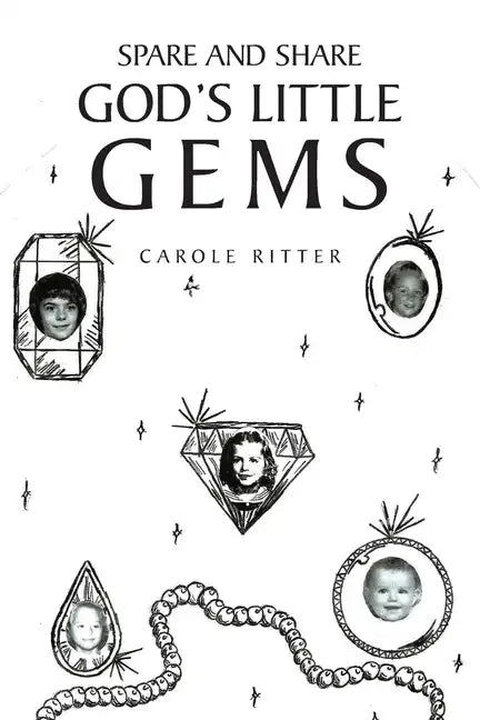 Spare and Share God's Little Gems - Paperback