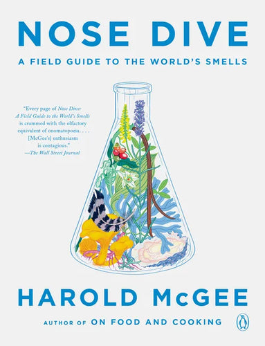 Nose Dive: A Field Guide to the World's Smells - Paperback