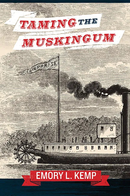 Taming the Muskingum - Paperback