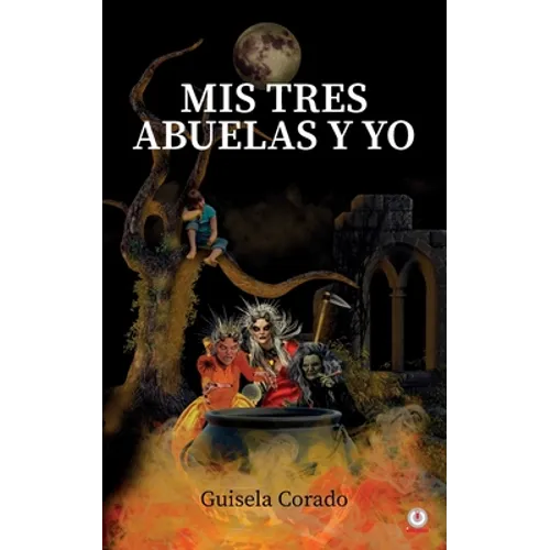Mis tres abuelas y yo - Paperback