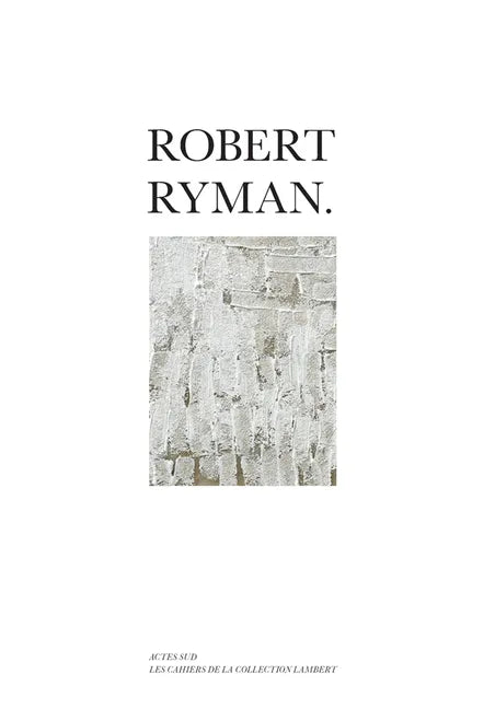 Robert Ryman - Paperback