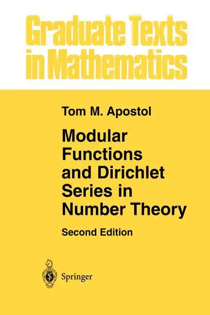 Modular Functions and Dirichlet Series in Number Theory - Paperback