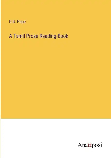 A Tamil Prose Reading-Book - Paperback