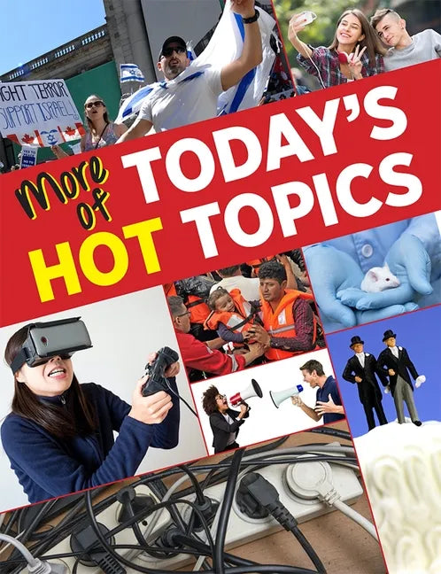 More of Today's Hot Topics - Paperback