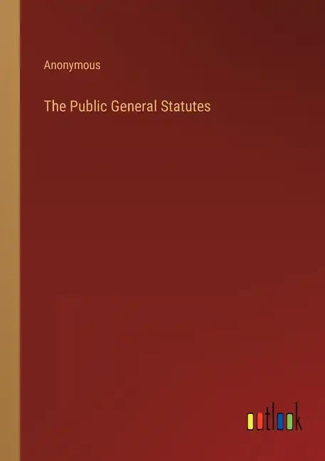 The Public General Statutes - Paperback