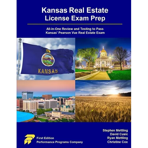Kansas Real Estate License Exam Prep: All-in-One Review and Testing to Pass Kansas' Pearson Vue Real Estate Exam - Paperback