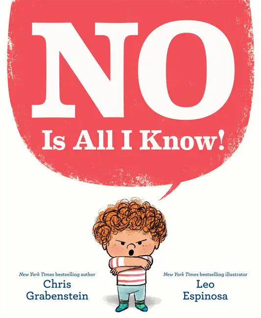 No Is All I Know! - Hardcover