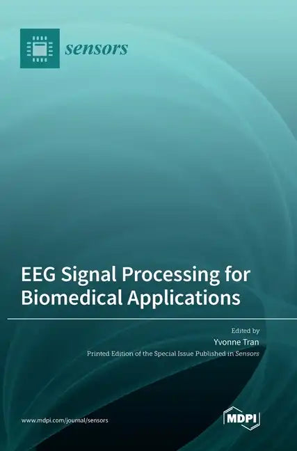 EEG Signal Processing for Biomedical Applications - Hardcover