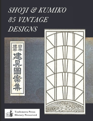 Shoji & Kumiko: 85 Vintage Designs - Paperback