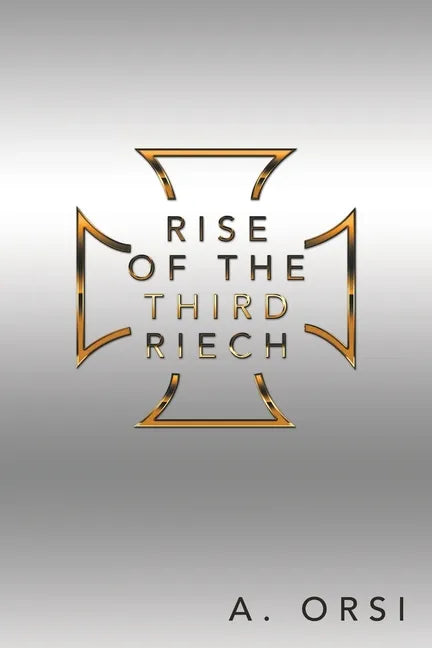 Rise of the Third Riech - Paperback