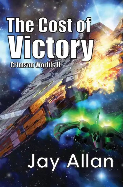 The Cost of Victory: Crimson Worlds - Paperback