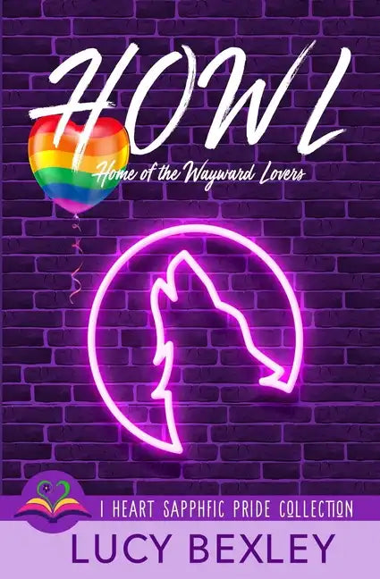 Howl: Home of the Wayward Lovers - Paperback
