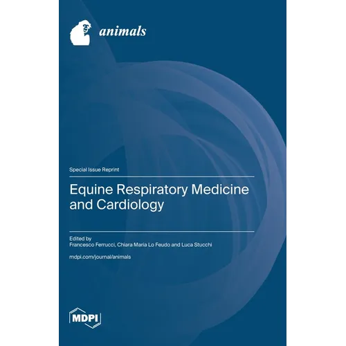 Equine Respiratory Medicine and Cardiology - Hardcover