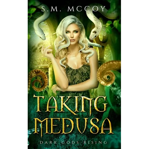 Taking Medusa: A Greek Myth Monster Retelling - Paperback