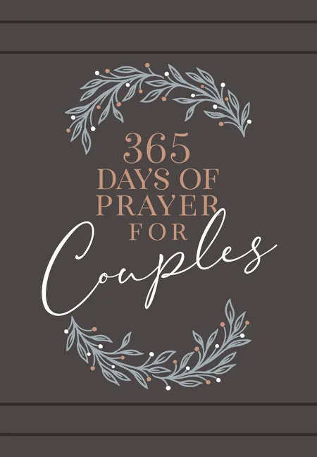 365 Days of Prayer for Couples: Daily Prayer Devotional - Imitation Leather