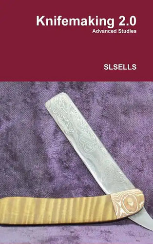 Knifemaking 2.0 - Hardcover