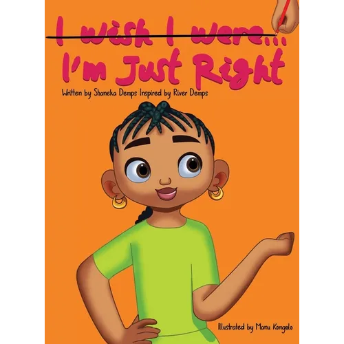 I'm Just Right - Hardcover