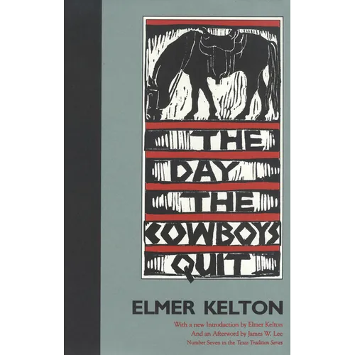 The Day the Cowboys Quit: Volume 7 - Paperback