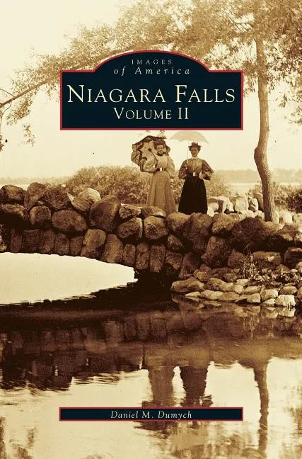Niagara Falls, Volume 2 - Hardcover