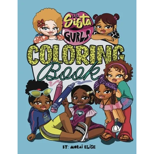 Lil Sista Gurls Coloring Book - Paperback