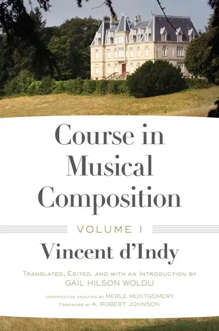 Course in Musical Composition, Volume 1 - Hardcover