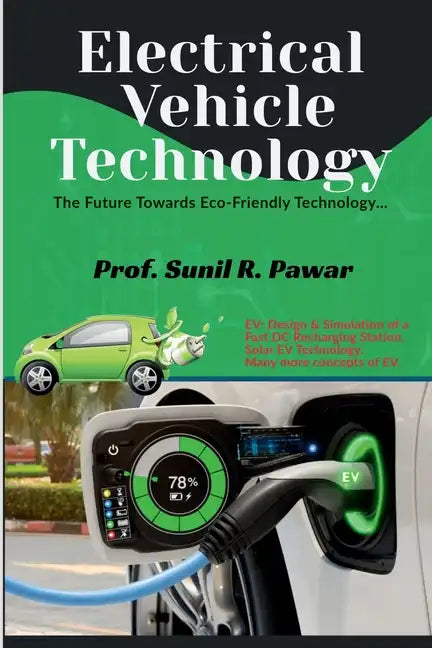 Electrical Vehicle Technology. - Paperback