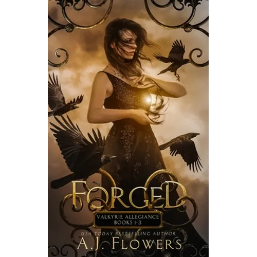 Forged: Valkyrie Allegiance Books 1-3 Complete Series - Paperback