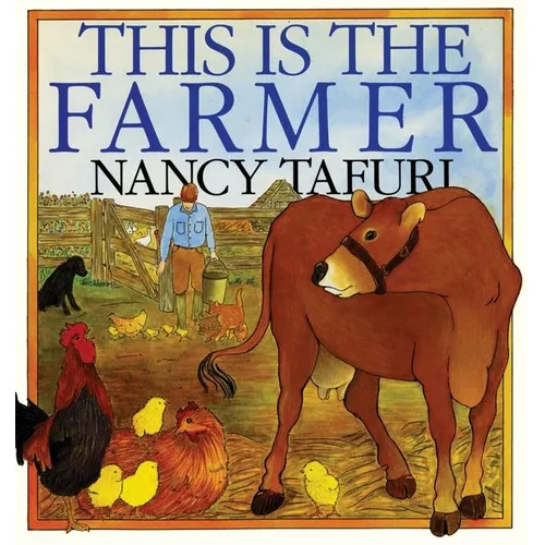 This Is the Farmer - Hardcover