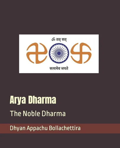 Arya Dharma: The Noble Dharma - Paperback