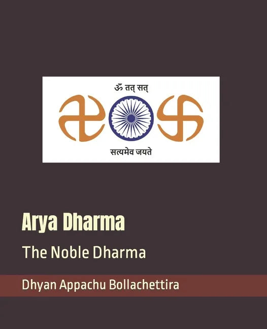 Arya Dharma: The Noble Dharma - Paperback