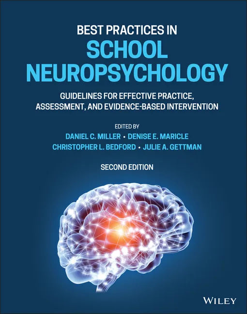 Best Practices in School Neuropsychology: Guidelines for Effective Practice, Assessment, and Evidence-Based Intervention - Hardcover
