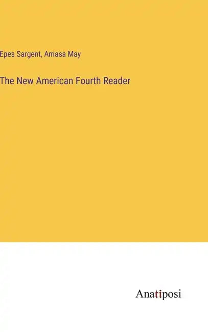 The New American Fourth Reader - Hardcover