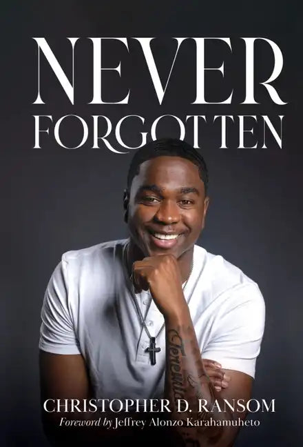 Never Forgotten - Hardcover