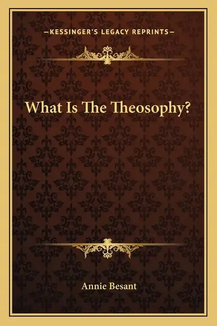 What Is the Theosophy? - Paperback