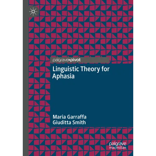 Linguistic Theory for Aphasia - Hardcover