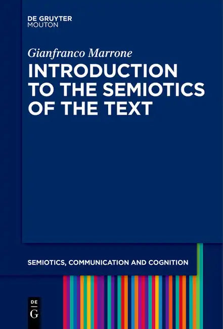 Introduction to the Semiotics of the Text - Paperback