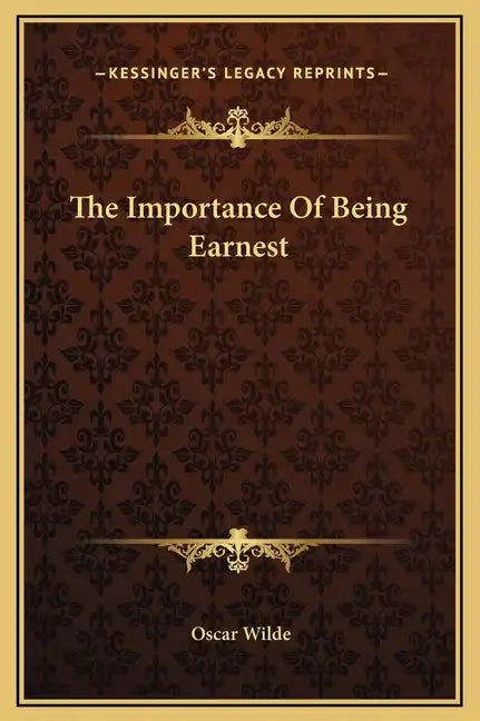 The Importance of Being Earnest - Hardcover