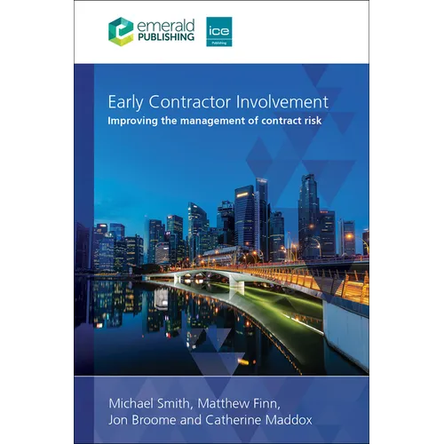 Early Contractor Involvement: Improving the Management of Contract Risk - Paperback