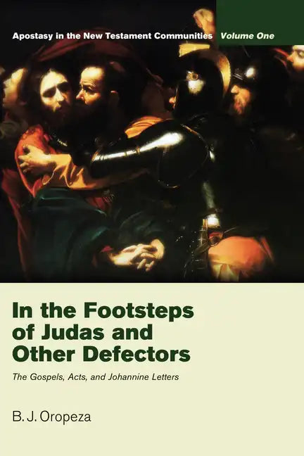 In the Footsteps of Judas and Other Defectors - Paperback
