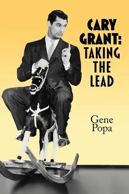 Cary Grant: Taking the Lead - Paperback