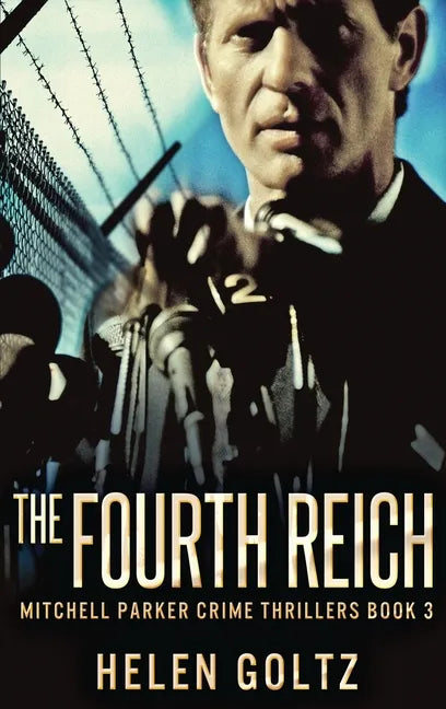 The Fourth Reich - Hardcover