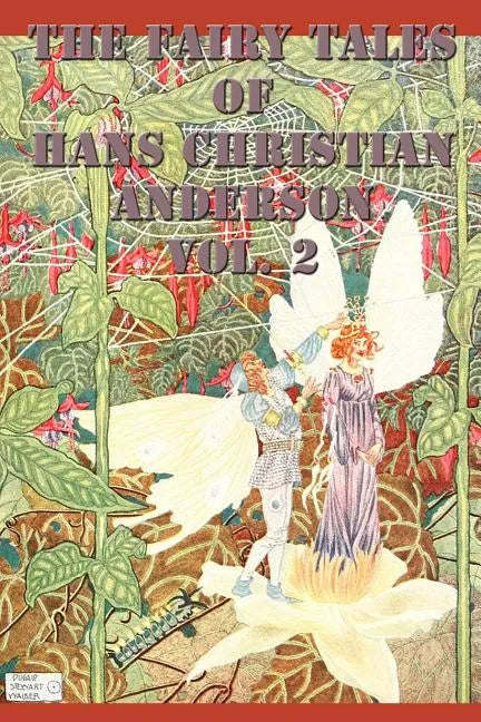 The Fairy Tales of Hans Christian Anderson Vol. 2 - Paperback