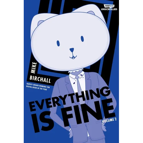 Everything Is Fine Volume Two: A Webtoon Unscrolled Graphic Novel - Paperback