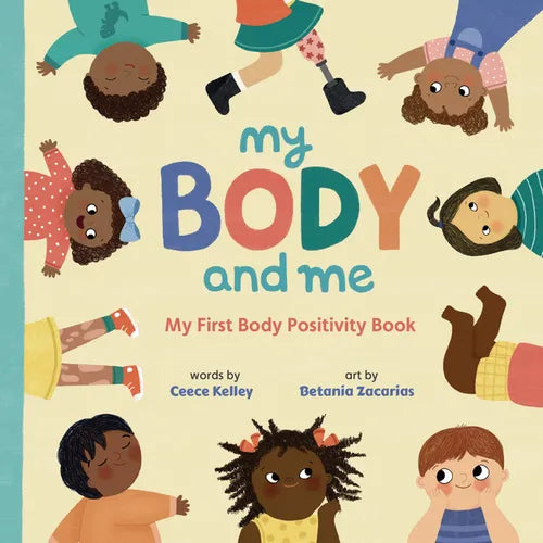 My Body and Me: My First Body Positivity Book - Board Book