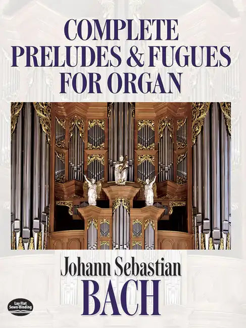 Complete Preludes and Fugues for Organ - Paperback