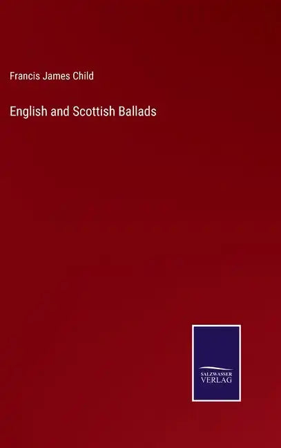 English and Scottish Ballads - Hardcover