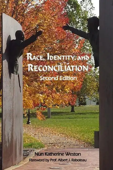 Race, Identity, and Reconciliation: Second Edition - Paperback